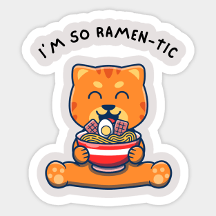 I'm So Ramen-tic Cat Sticker